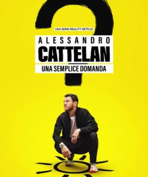 Alessandro Cattelan: Một câu hỏi đơn giản