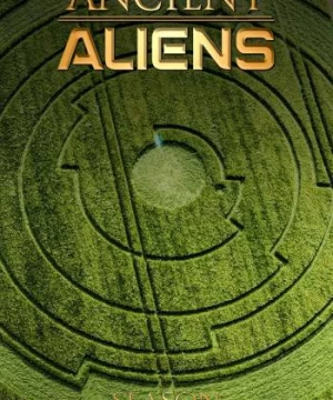 Ancient Aliens (Phần 9)