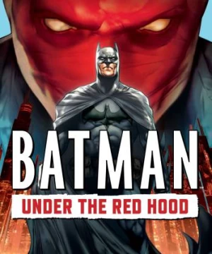 Batman: Under the Red Hood