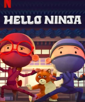 Chào Ninja (Phần 1)