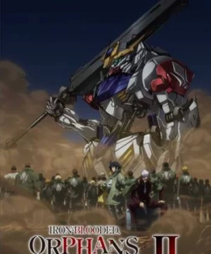 Chiến sĩ cơ động Gundam: Thiết huyết cô nhi (Phần 2)