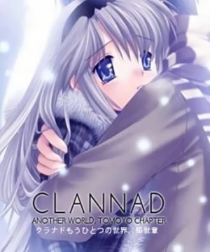 Clannad: Mou Hitotsu no Sekai, Tomoyo-hen
