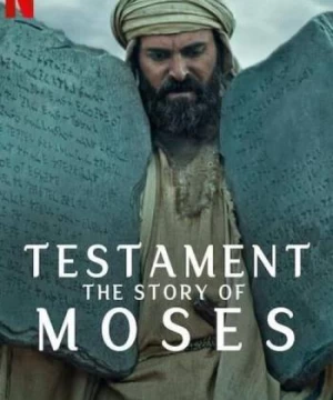 Cựu Ước: Câu chuyện của Moses