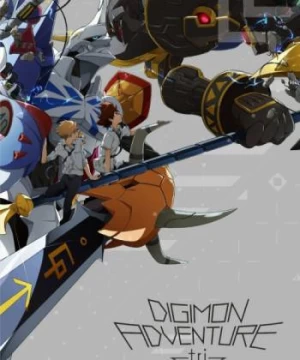 Digimon Adventure Tri. - Chương 1: Tái Ngộ