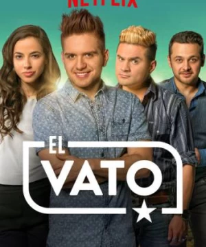 El Vato (Phần 1)