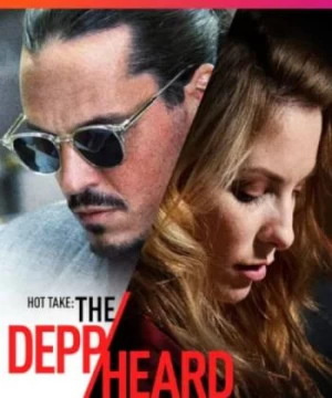 Hot Take: The Depp/Heard Trial