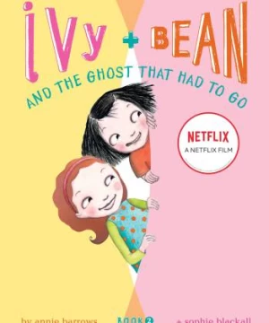Ivy Bean: Tống Cổ Những Con Ma