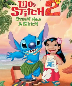 Lilo Và Stitch 2: Phép Màu Yêu Thương