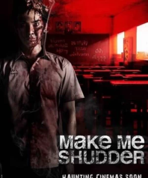 Make Me Shudder
