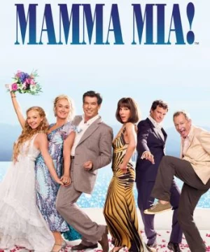 Mamma Mia! Giai Điệu Hạnh Phúc