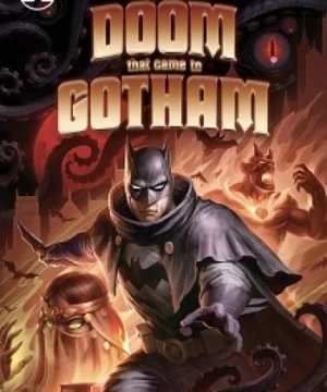 Người Dơi: Gotham Diệt Vong