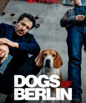 Những Con Chó Berlin (Phần 1)