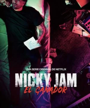 Nicky Jam: Người chiến thắng