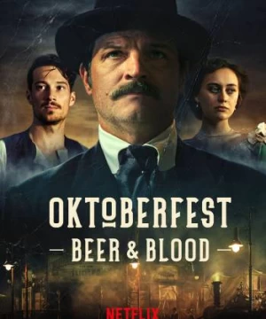 Oktoberfest: Máu và bia