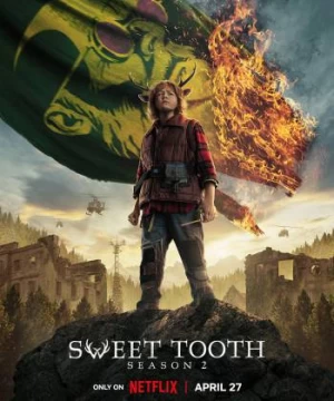 Sweet Tooth: Cậu bé gạc nai (Phần 2)