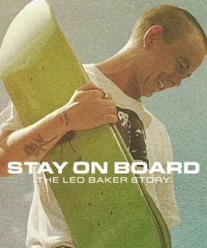 Thăng bằng trên ván trượt: Câu chuyện của Leo Baker
