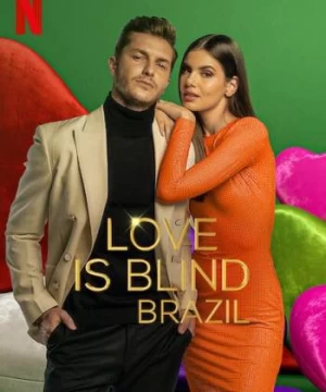 Yêu là mù quáng: Brazil (Phần 3)